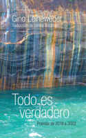 Todo es verdadero