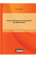 Eine Untersuchung zur Attraktivität des Mithraskultes: (German)