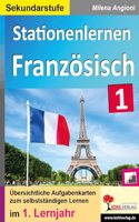 Stationenlernen Franzosisch I / Sekundarstufe: Band 1: nombres, date et l'annee, vehicules, ville, professions, activites, loisirs, pays francophones