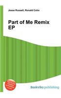 Part of Me Remix Ep: (English)