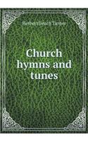 Church hymns and tunes: (English)