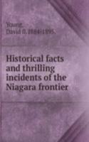 HISTORICAL FACTS AND THRILLING INCIDENT