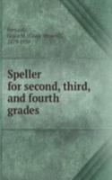 SPELLER FOR SECOND THIRD AND FOURTH GRA