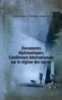 Documents diplomatiques. Conference internationale sur le regime des sucres