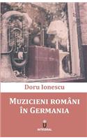 Muzicieni români în Germania