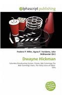 Dwayne Hickman: (English)
