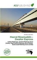 Hazrat Nizamuddin - Gwalior Express: (English)