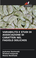 Variabilità E Studi Di Associazione Di Caratteri Nel Fagiolo Dolichos