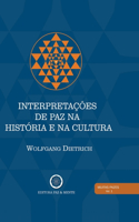 Interpretacoes de Paz na Historia e na Cultura