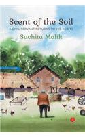 Scent of the Soil: A Civil Servant Returns to His Roots