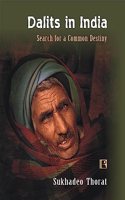 DALITS IN INDIA: Search for a Common Destiny