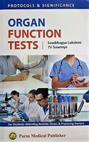 Organ Function Tests [paperback] Sowbhagya Lakshmi,TV Sowmya [Jan 01, 2019]...