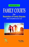 Family Courts For Resolution of Family Disputes (With Family/Matrimonial Law)