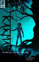 Karma - Never lose hope; never mess with the rope - (A Graphic Novel)
