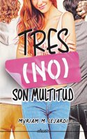 Tres (no) multitud sound