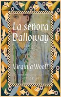 La senora Dalloway. Edicion anotada