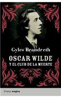 Oscar Wilde y El Club de La Muerte