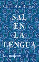 Sal en la lengua: Las mujeres y el mar