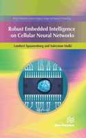 Robust Embedded Intelligence on Cellular Neural Networks [cancelled]