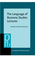 The  Language of Business Studies Lectures: A corpus-assisted analysis(157 Pragmatics & Beyond New Series)