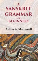 A Sanskrit Grammar for Beginners