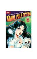 The Blaft Anthology of Tamil Pulp Fiction: Volume 2