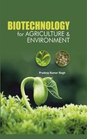 BIOTECHNOLOGY FOR AGRICULTURE & ENVIRONMENT