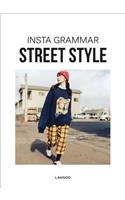 Insta Grammar Street Style