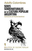 Seres Sobrenaturales De La Cultura Popular Argentina