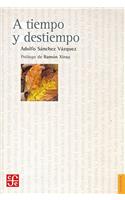 A Tiempo y Destiempo