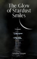 The Glow of Stardust Smiles