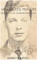 Mi Amigo El Principe - Biografia de Alfredo de Prusia