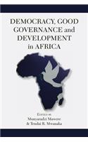 Democracy, Good Governance and Development in Africa