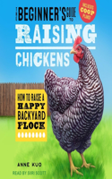 Beginner's Guide to Raising Chickens