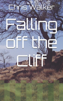 Falling off the Cliff