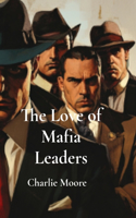 Love of Mafia Leaders