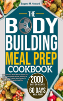 Bodybuilding Meal Prep Cookbook