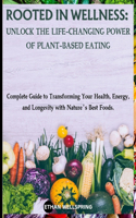 Rooted in Wellness