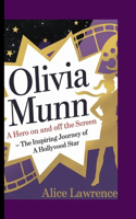 Biography of Olivia Munn