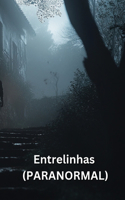 Entrelinhas (PARANORMAL)