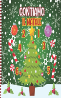 Contiamo il Natale: Un Divertente Gioco Di Conteggio Dei Numeri Per Bambini E Bambini in Età Prescolare E Bambini Piccoli E Scuola Materna - Con Personaggi Natalizi (..