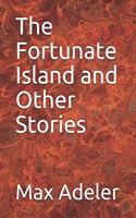 The Fortunate Island and Other Stories