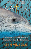 Web in the Water: An Interspecies Odyssey of Humanity and Redemption