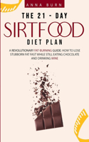 The 21-Day Sirtfood Diet Plan