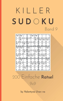 Killer Sudoku: 200 Einfache Rätsel 9x9 band. 9(9 Killer Sudoku)