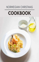 Norwegian Christmas Cookbook: Reset Your Metabolism with a Clean Body and Lose Weight Naturally