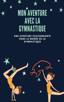 Mon Aventure avec la Gymnastique