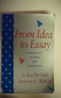 From Idea to Essay: A Rhetoric, Reader, and Handbook