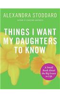 Things I Want My Daughters to Know