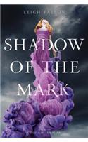 Shadow of the Mark